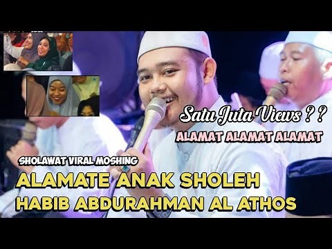 Viral Moshing Alamat Alamat Alamat || Habib Abdurahman Al Athos - Alamate Anak Ter Candu