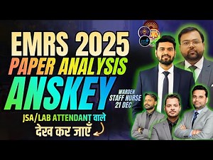 EMRS Warden and Nurse Paper Answer Key 2025 | Paper Analysis | Warden, Staff Nurse | 21 Dec Exam |