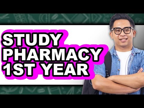 How to Study Pharmacy 1st Year - Full Guide