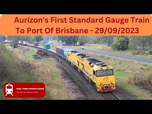 Aurizon's First Standard Gauge Train To Port Of Brisbane - 29/09/2023