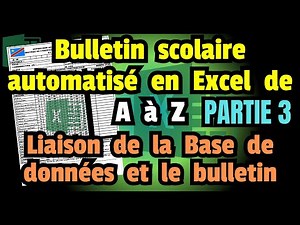 Concevoir un bulletin scolaire automatisé en excel PARTIE 3 bulletin de note scolaire