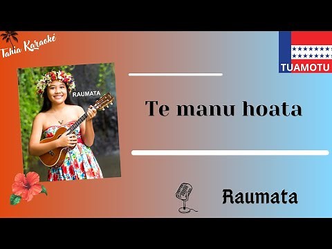 Te manu hoata (Karaoké) Raumata