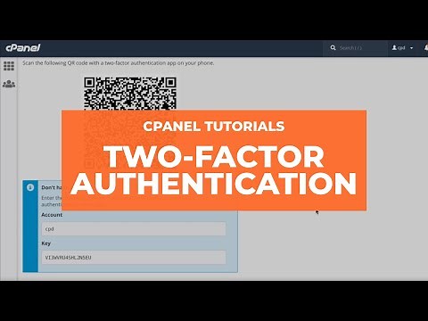 cPanel Tutorials - Two-Factor Authentication