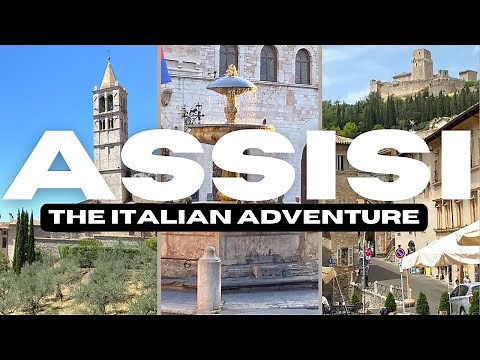 Assisi | The Italian Adventure