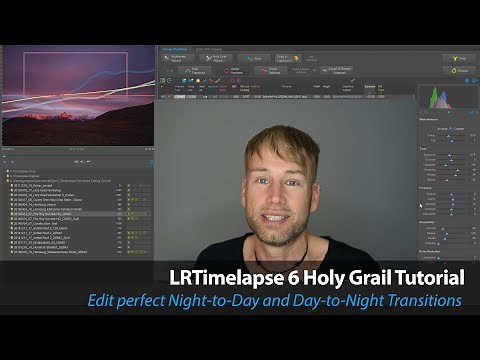 LRTimelapse 6 Holy Grail Tutorial (Official)
