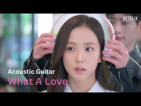 What A Love | Boyfriend On Demand OST | Acoustic Guitar Play-Along