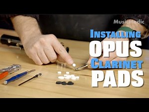 Installing Opus Clarinet Pads on Bb Clarinet