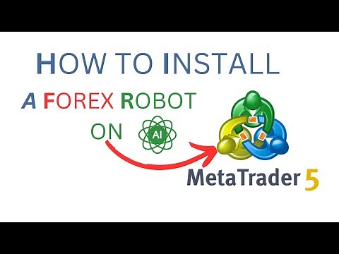 How to Install a Trading Robot on MetaTrader 5