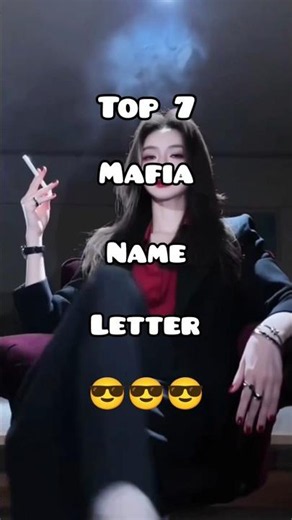 Top 7 Mafia name letter 😎😎😎 #aesthetic #ytshorts #youtube