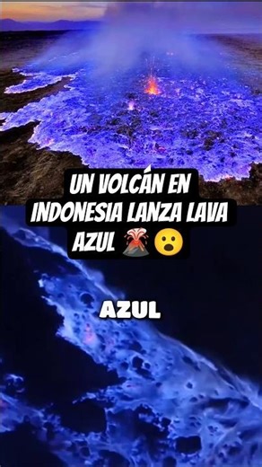 The volcano in Indonesia that spouts blue lava 🌋😮 #lava #curiosities #volcano #nature #indonesia