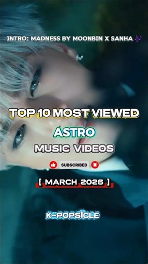 Top 10 Most Viewed ASTRO Music Videos 🌟 #1 Will Surprise You!