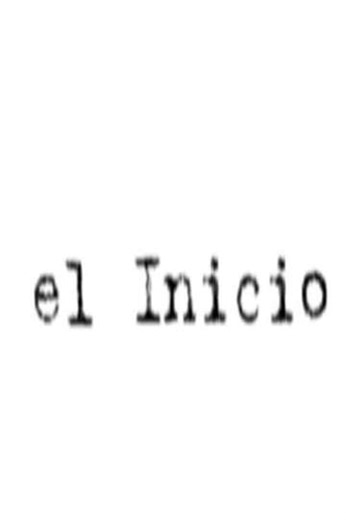 El inicio - Movie