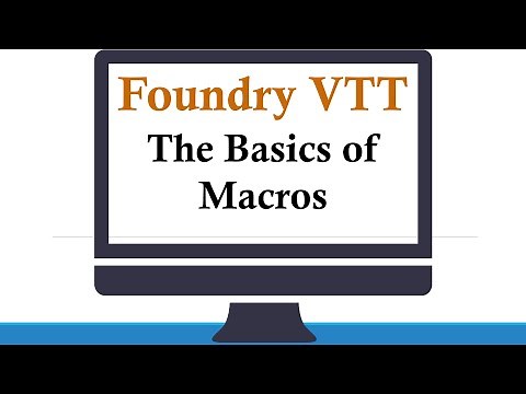 Foundry VTT The Basics of Macros