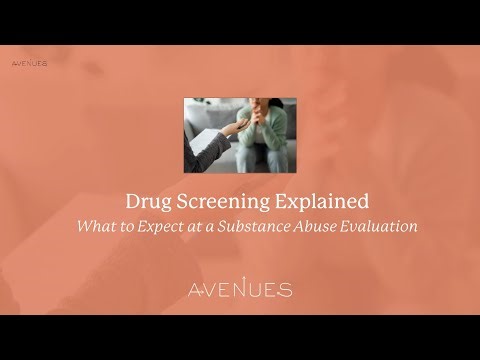 Navigating Substance Abuse Evaluations : What You Need to Know I Avenues Recovery