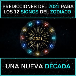 Predicciones 2021 Para Los 12 Signos del Zodiaco| Una Nueva Década 👁🔮 | Horóscopo Network