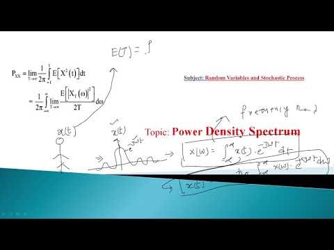 Power density spectrum,Power specral density,Random variables Stochastic process,Probability theory