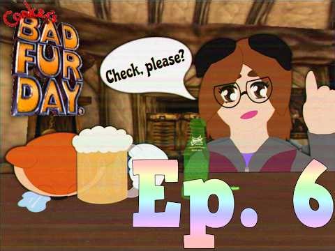 Conker's Bad Fur Day Ep. 6 Toro, Toro!