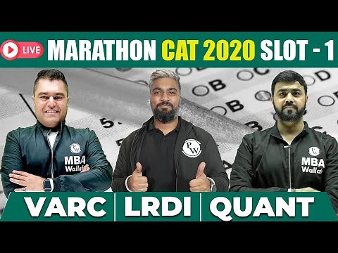 LIVE MARATHON CAT 2020 SLOT 1 | CAT 2023 | VARC | QUANT | LRDI | MBA Wallah | Physics Wallah
