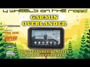 Garmin Overlander I Top 5 Features, Benefits & 10 Bonus Features I Is this the ultimate navigator!?