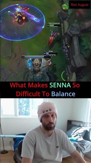 Riot August - What Makes SENNA So Difficult To Balance?