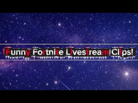 Funny Fortnite Livestream Moments Complation!