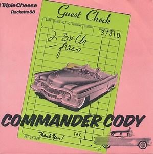 Commander Cody - Two Triple Cheese