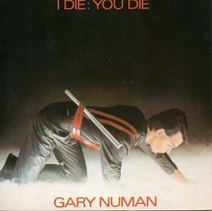 Gary Numan - I Die: You Die