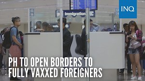 9.5K views · 113 reactions | Starting April 1, fully vaccinated foreign nationals coming from all countries will now be allowed entry to the Philippines even without an entry exemption document, Malacañang said. | INQUIRER.net | Facebook