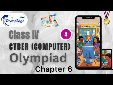 Olympiad Class 4 Cyber– Chapter 6 | Easy Explanation | Olympedge