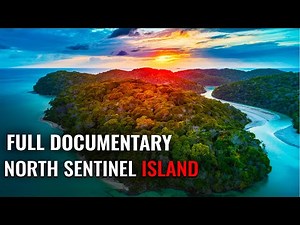 Full Documentary: North Sentinel Island