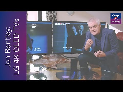 Jon Bentley reviews LG 4K OLED TVs | Currys PC World