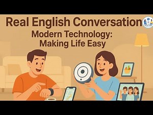 English Speaking Practice for Everyday Life | Modern Technology Conversation (A2-B1)