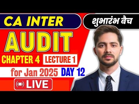 LIVE - CA INTER AUDIT Chapter 4 Lecture 1 | Day 12 | Mr. Commerce Wallah |