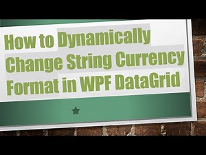 How to Dynamically Change String Currency Format in WPF DataGrid