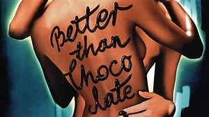 Better Than Chocolate (1999)