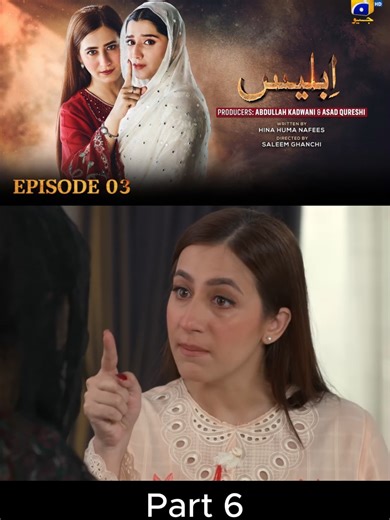 Iblees Episode 03 #pakistanidrama#Iblees#harpalgeo#newdrama#episode3 #trending#dramalovers#tiktokviral#foryoupage❤️❤️