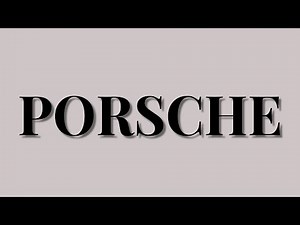 How to Pronounce Porsche in English