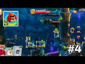 Angry Birds 2 Level 40–43 Foreman Pig Boss Fight | Part 4