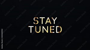 Stay Tuned text word gold light animation loop with glitch text effect. 4K 3D seamless looping Stay Tuned effect element for Cinema trailer, Sales Marketing title banner. Old Gaming Console