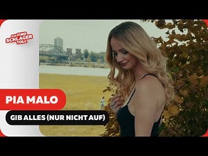 Pia Malo - Gib alles (nur nicht auf) (Offizielles Musikvideo)