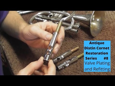 Replating and Refitting Valves: Antique Distin Cornet Restoration Project #8