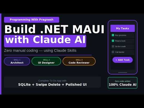 I Built a MAUI To-Do App Using Claude AI Skills (Architect + Designer + Reviewer)