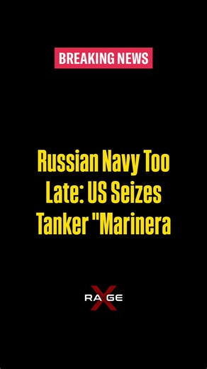 🇺🇸 🇷🇺 | Maritime Seizure | USA / Russia Russian Navy Too Late: US Seizes Tanker