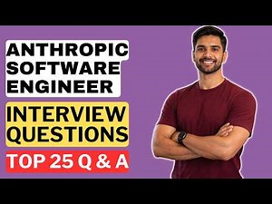 Anthropic Software Engineer Interview Questions and Answers | How to Pass the Interview