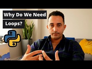 Python: Why Do We Need Loops? (For Loops Explained)