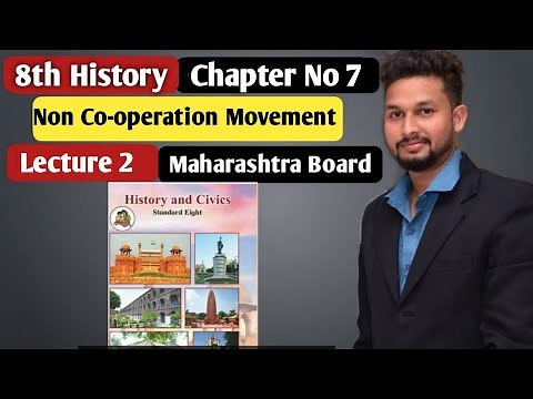 8th History| Chapter 7 | Non Co-operation Movement | Lecture 2| maharashtra board