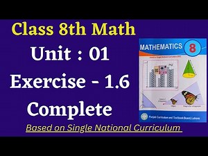 Class 8 Math New Book Exercise 1.6 [ Complete ] Class 8th Math New Book Unit 1 Exercise 1.6
