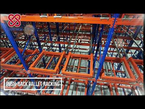 PUSH BACK PALLET RACKING - Kệ Push Back TPPRACK