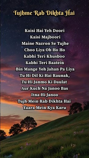 Tujhme Rab Dikhta Hai Yaara Mein Kya Karu Song Lyrics 💖🎧 || #song #singalong