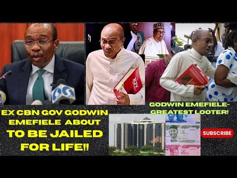 Ex CBN Gov Godwin Emefiele About To Be JAILED For Life For STEALING Trillions Of Naira
